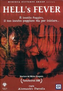 Адская лихорадка / Hell’s Fever  (2006) DVDRip