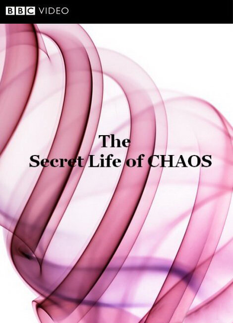 BBC: Тайная жизнь хаоса / BBC: The Secret Life of Chaos  (2010) TVRip