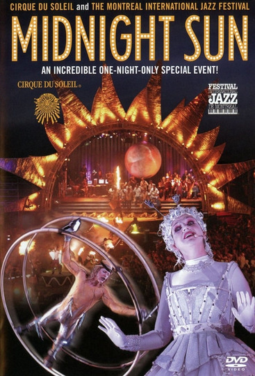 Цирк солнца: Полуночное Солнце / Cirque du Soleil: Midnight Sun  (2004) DVDRip
