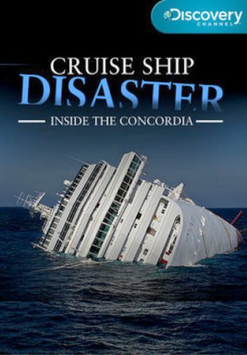 Discovery. Крушение Concordia: Взгляд Изнутри / Cruise Ship Disaster: Inside The Concordia  (2012) HDTVRip