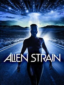 Инопланетная раса / Чужой вид / Alien Strain  (2014) DVDRip / ЛО