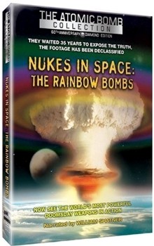 Космическое ядерное оружие: Радужные бомбы / Nukes in Space: The Rainbow Bombs  (1999) DVDRip