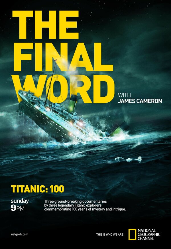 National Geographic: Титаник. Заключительное слово с Джеймсом Кэмероном / National Geographic: Titanic. The Final Word with James Cameron  (2012) HDTVRip