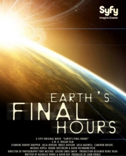 Последние часы Земли / Earth’s Final Hours  (2011) HDRip