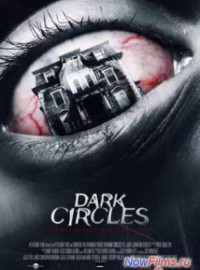 Темные круги / Dark Circles  (2013) DVDRip