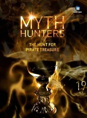 Viasat History: Охотники за мифами / Raiders Of The Lost Past (Myth Hunters) [S01] (2012-2013) SATRip